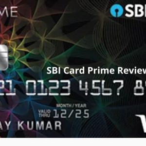 SBI Card Prime Review | Best Credit Card In India Review