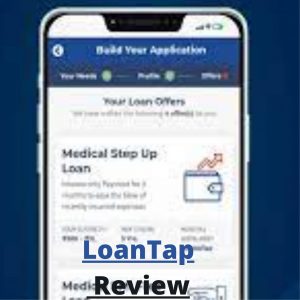 LoanTap Review | LoanTap Loan Provider App Review
