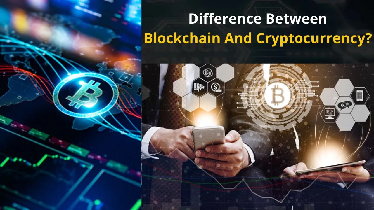 Difference Between Blockchain And Cryptocurrency