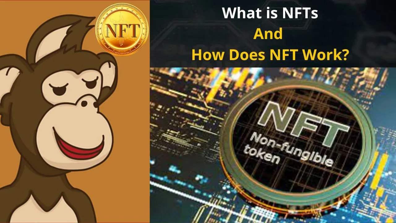 What is NFT and How Does NFT Work