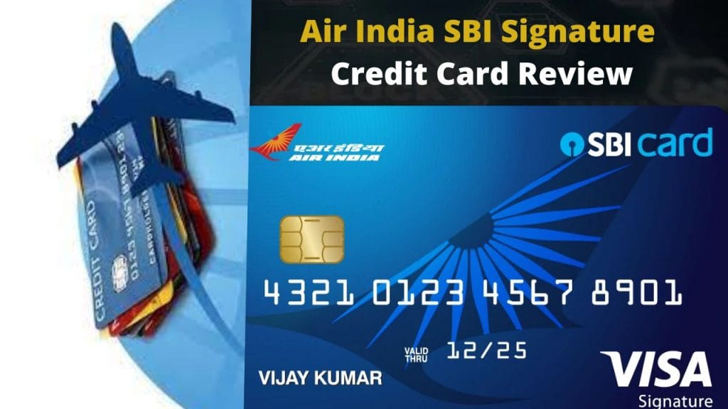 Air India SBI Signature Credit Card Review MyConstigm