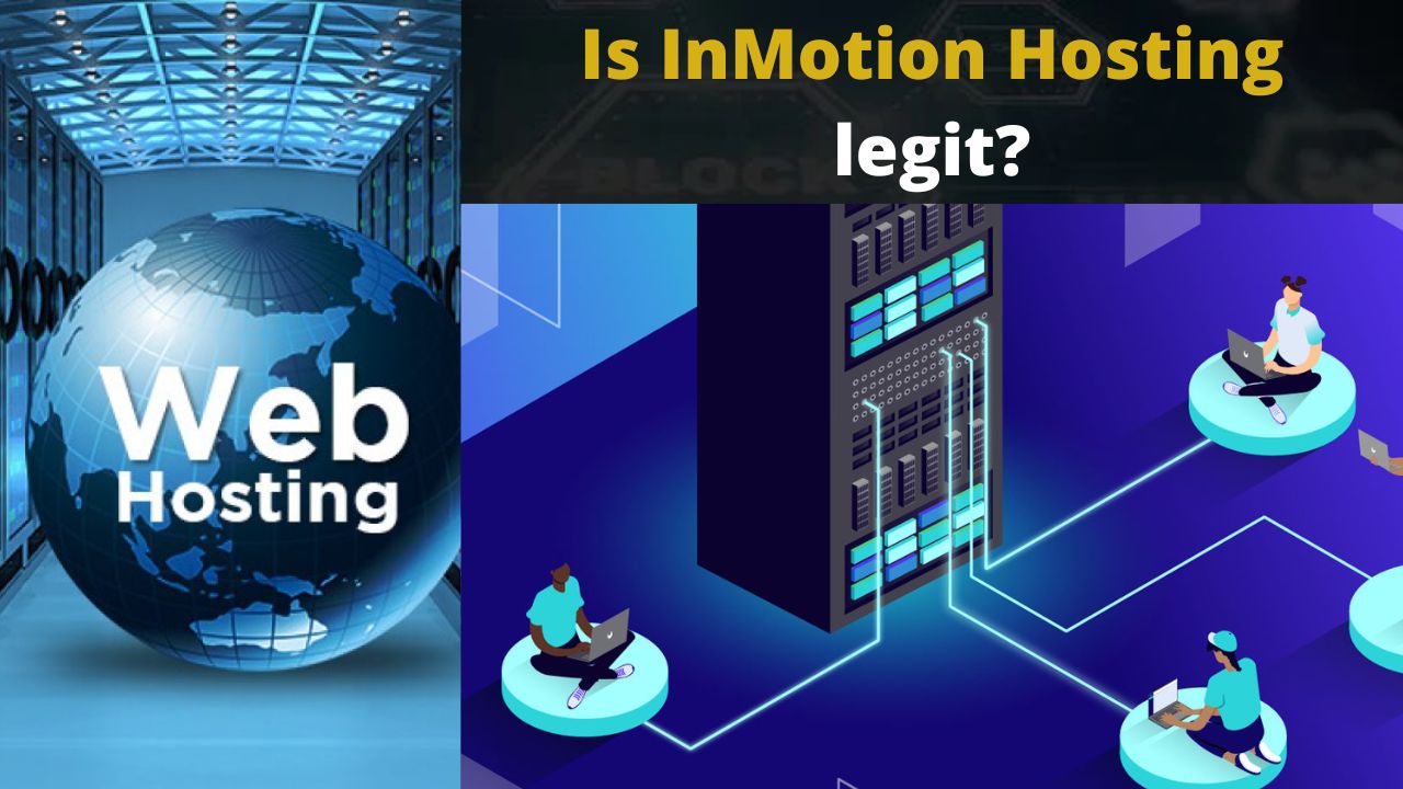 Is InMotion Hosting legit?